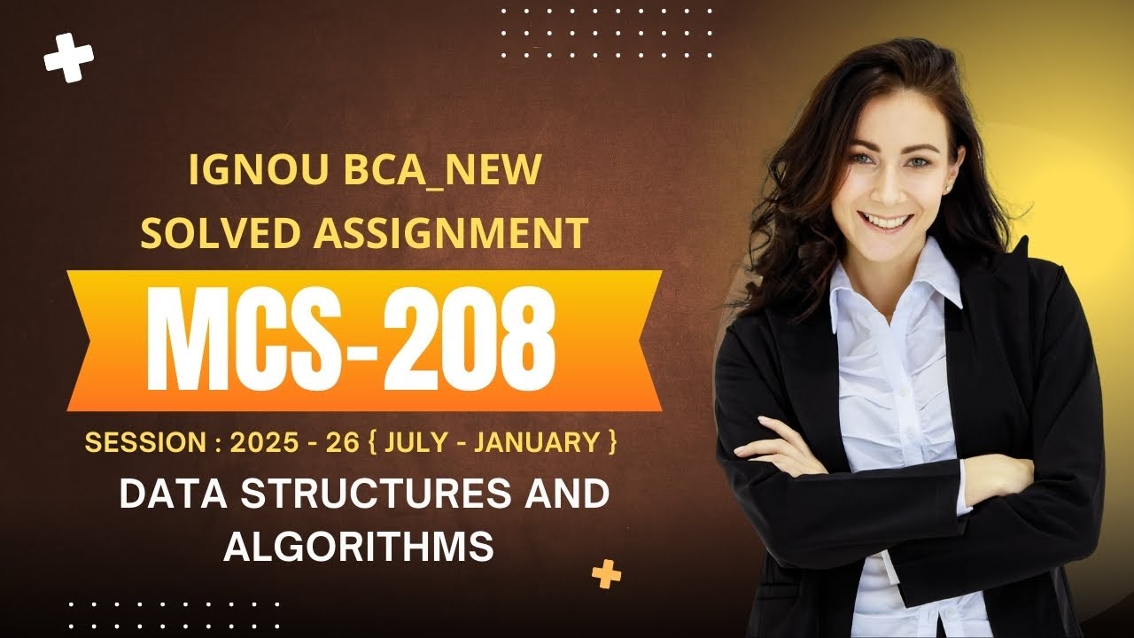 MCS-208 || BCA_New 3rd Semester Solved Assignment 2025-2026 || IGNOU Complete Solution
