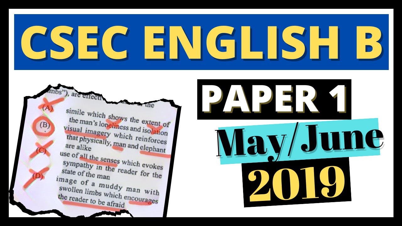 CSEC English B Paper 1 Solutions: May/June 2019 (The 