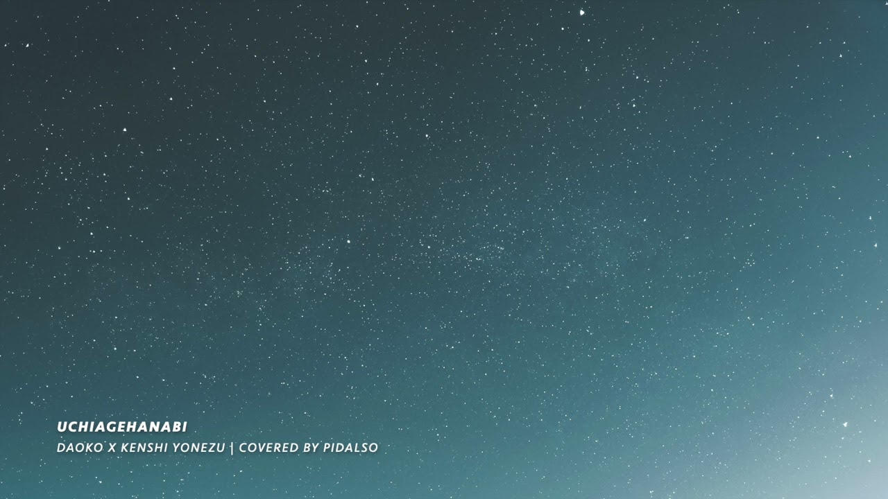 DAOKO x Kenshi Yonezu - 쏘아올린 불꽃 (Uchiage Hanabi) Piano Cover