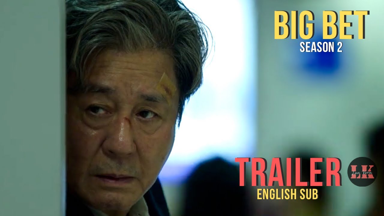 BIG BET: Season 2 - Official Trailer | Choi Min-Sik