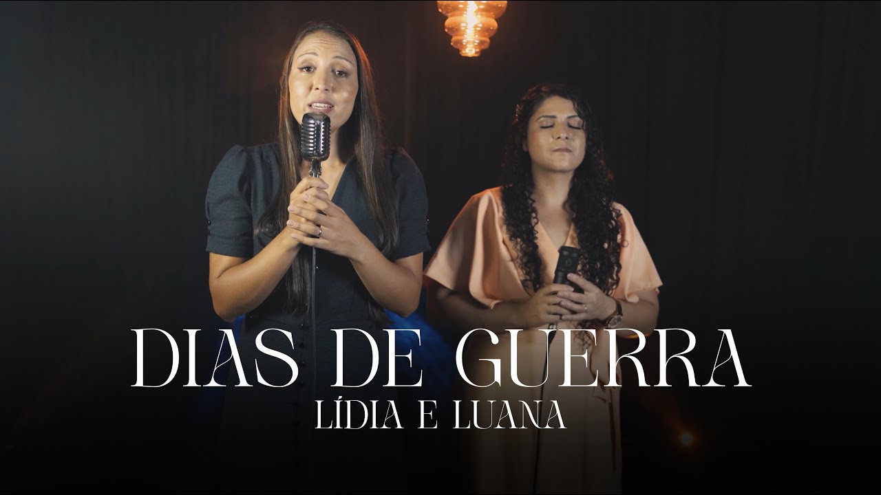 Dias de Guerra - Lídia e Luana (Cover Valesca Mayssa)