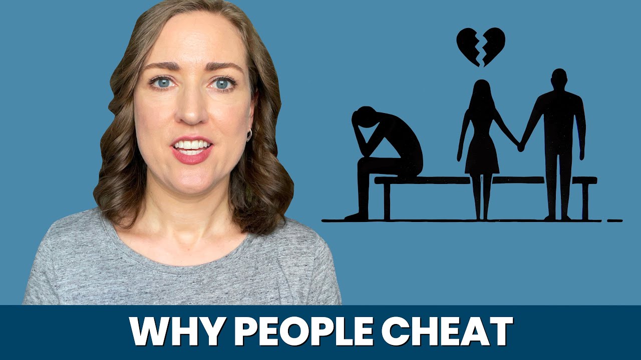 What Makes People Cheat & Dealing With Infidelity &mdash; A Psychologist Explains