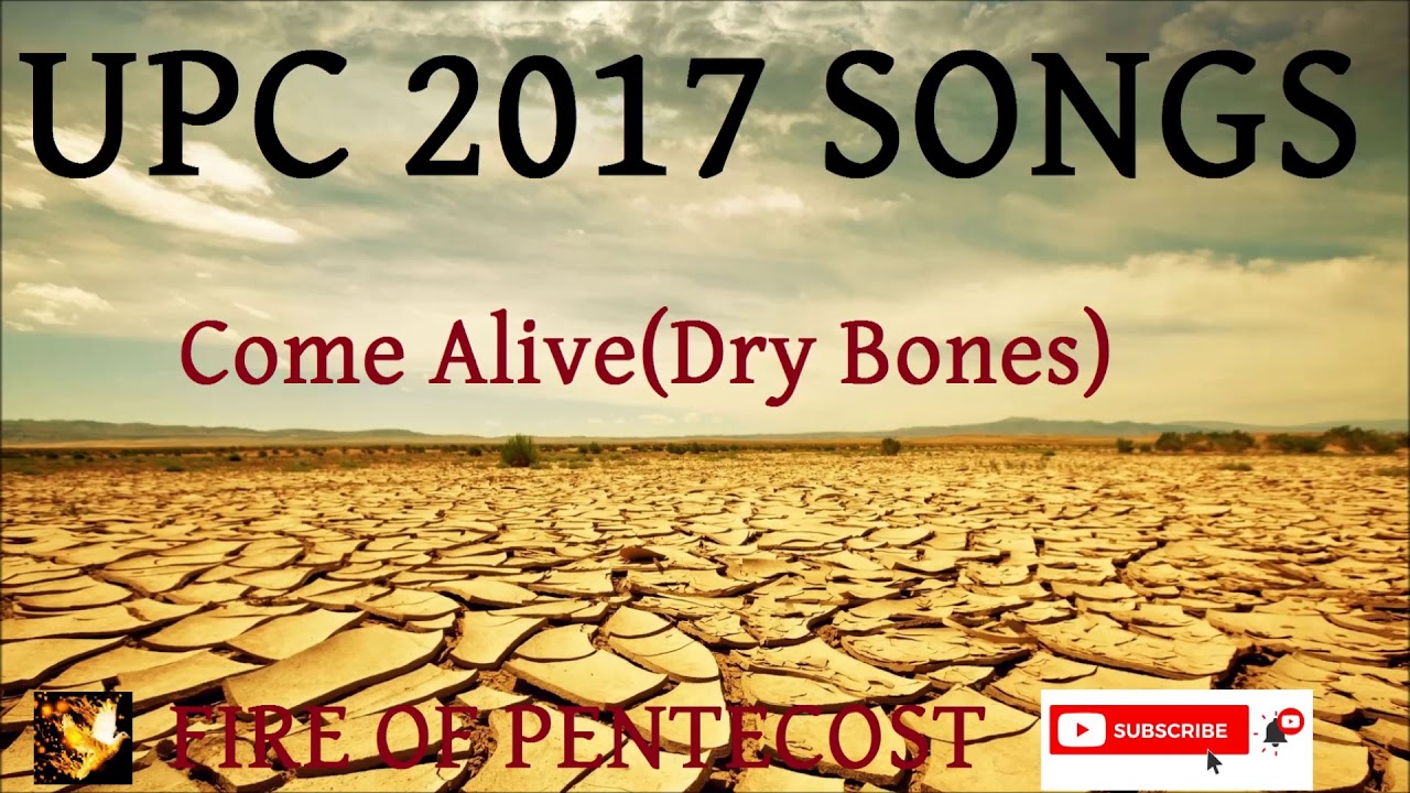 UPC 2017 SONGS | SONG 05 Come Alive(Dry Bones)