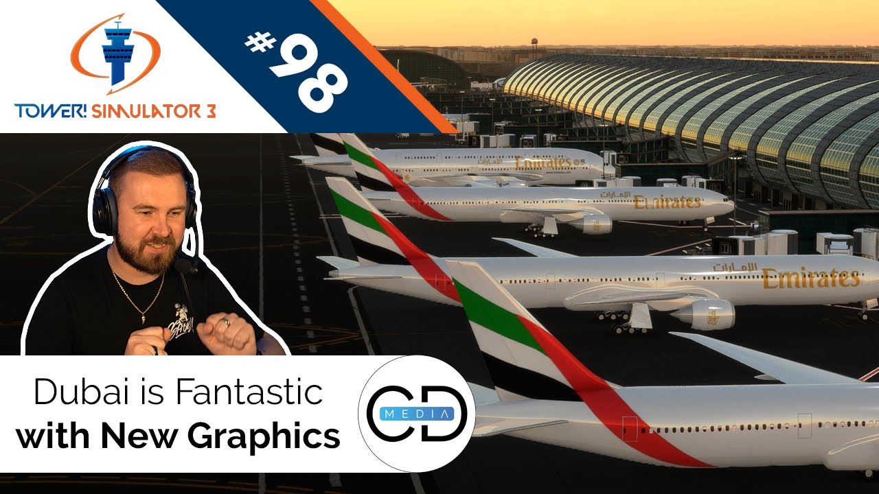 Dubai is Fantastic with New Graphics - Tower! Simulator 3, Episode 98
