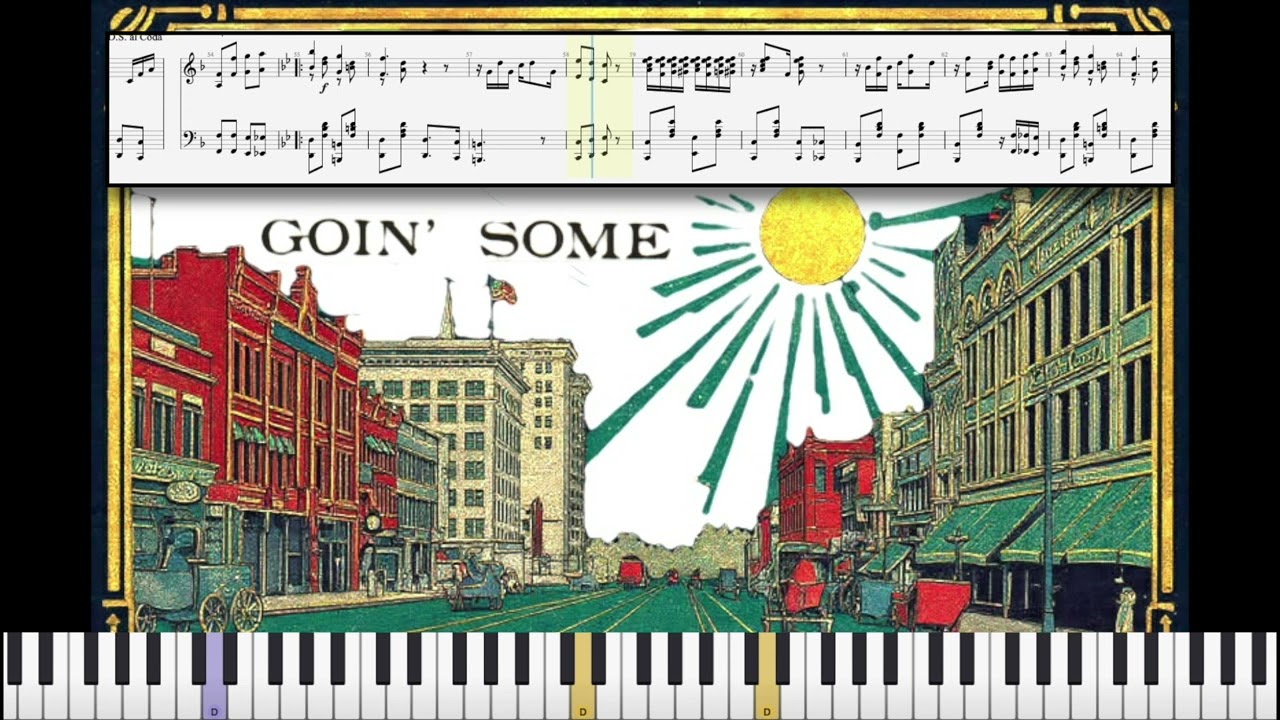 Ragtime Piano Solo: Goin' Some by Edgar Pomeroy (1906, Salt Lake City)