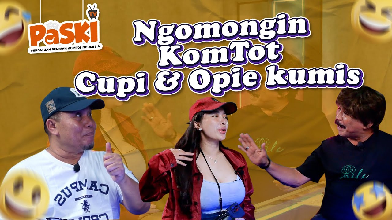 Ngomongin Peran Cupi Cupita dan Bang Opie Kumis di Komtot