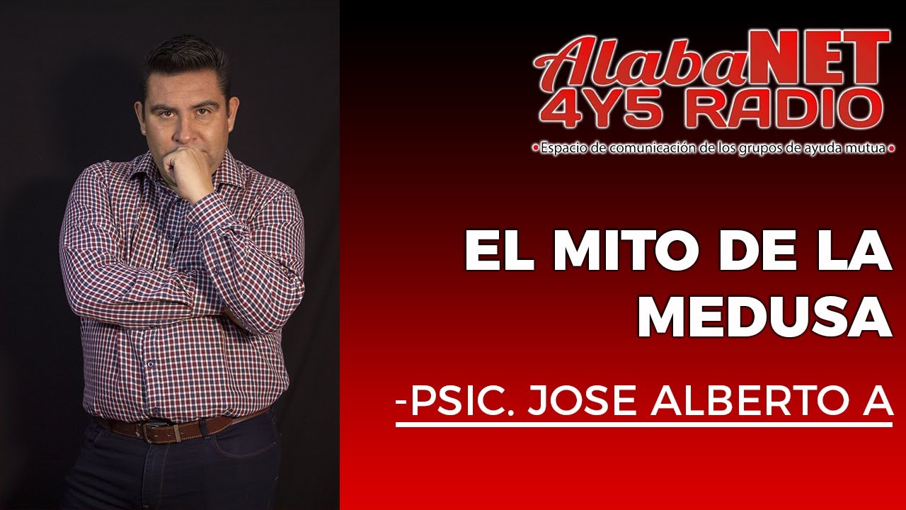 *EL MITO DE LA MEDUSA -PSIC. JOSE ALBERTO ALVAREZ ESCUDERO