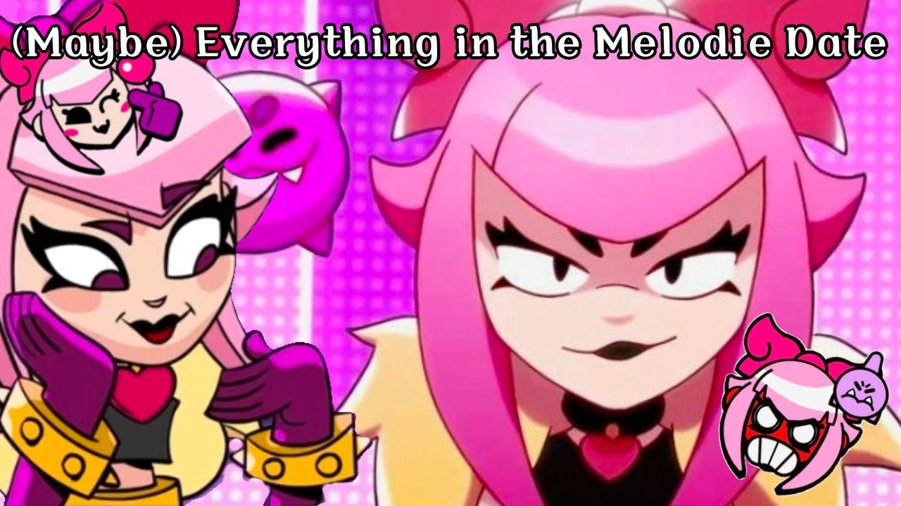 (Maybe) Everything in the Melodie Date