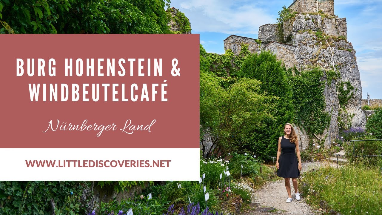 Burg Hohenstein & Windbeutelcafé | Nürnberger Land | Little Discoveries