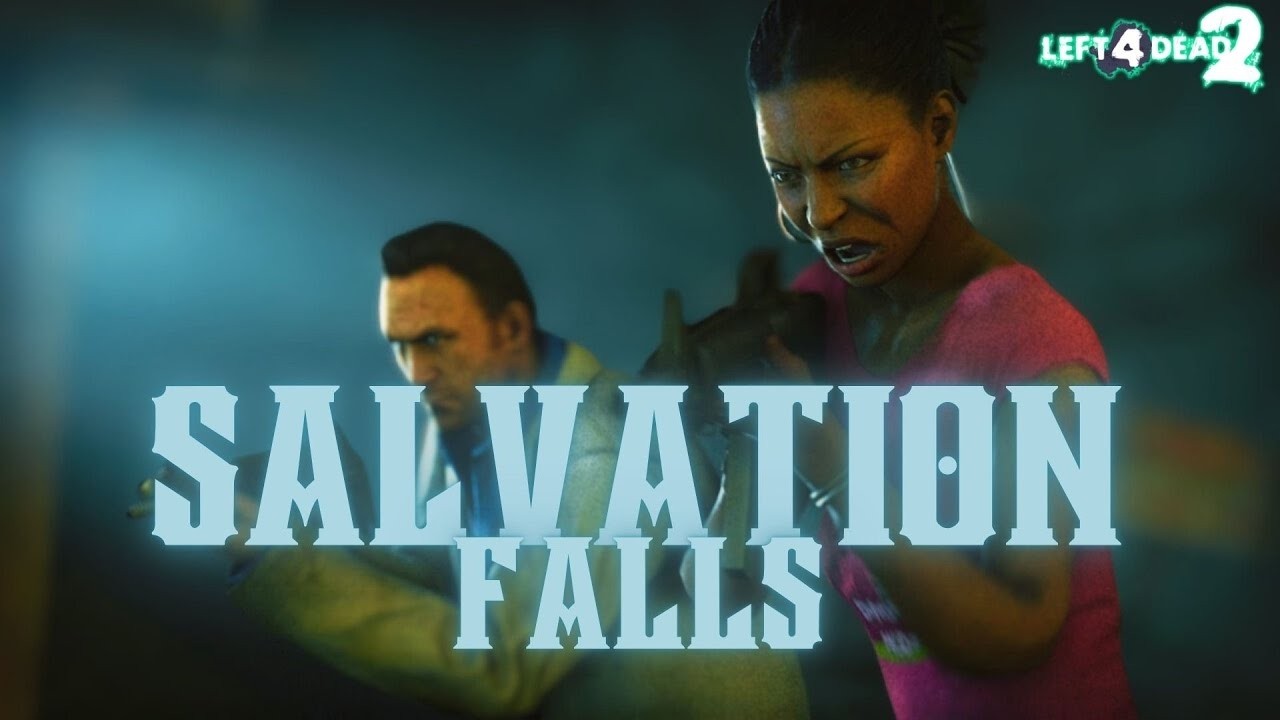 Left 4 Dead 2: Salvation Falls