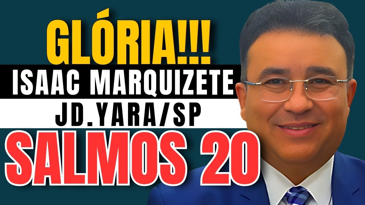 🔥A palavra que abalou as COLUNAS da igreja! Só GLÓRIA! Salmos 20 CCB Jd. Yara, Anc. Isaac Marquizete