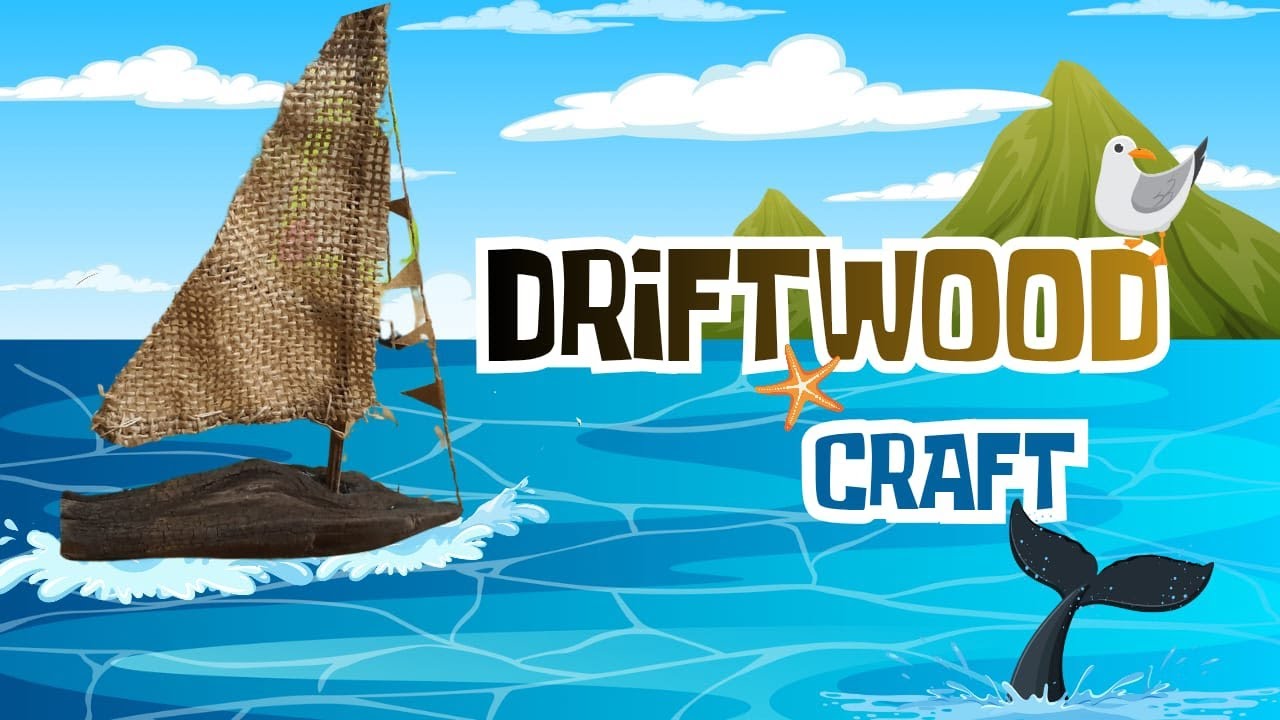 🌊Driftwood craft⛵🌊