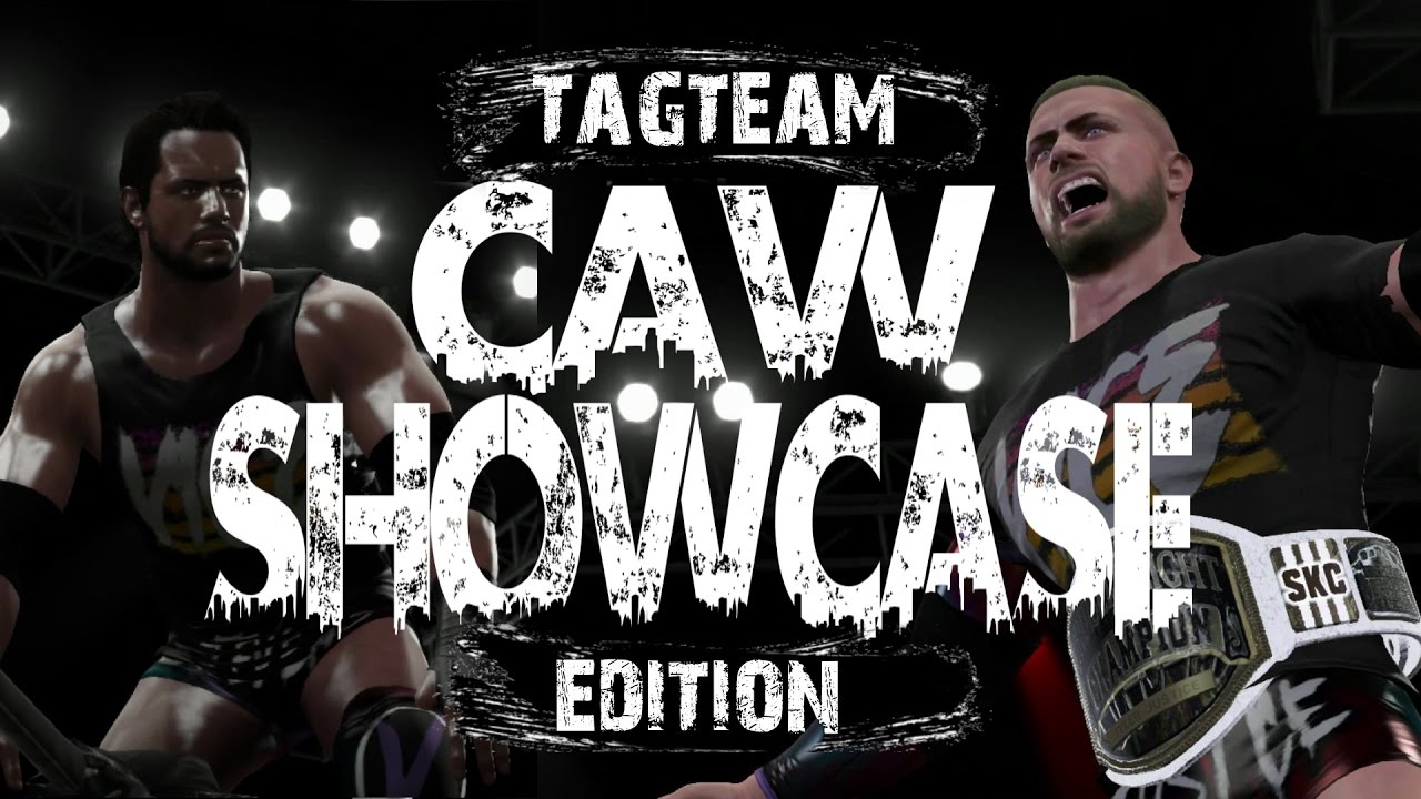 2K17 CAW SHOWCASE (TagTeam Edition)