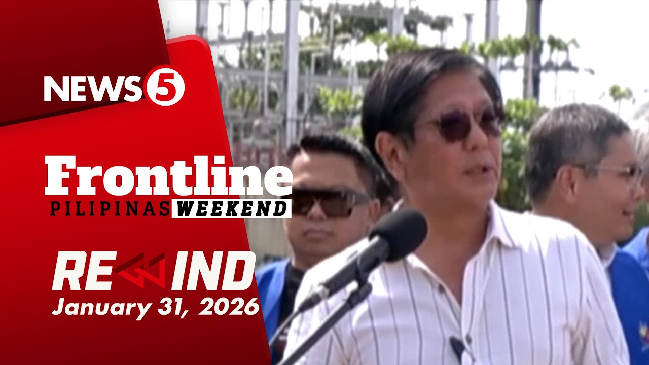 FRONTLINE PILIPINAS WEEKEND REWIND | January 31, 2026