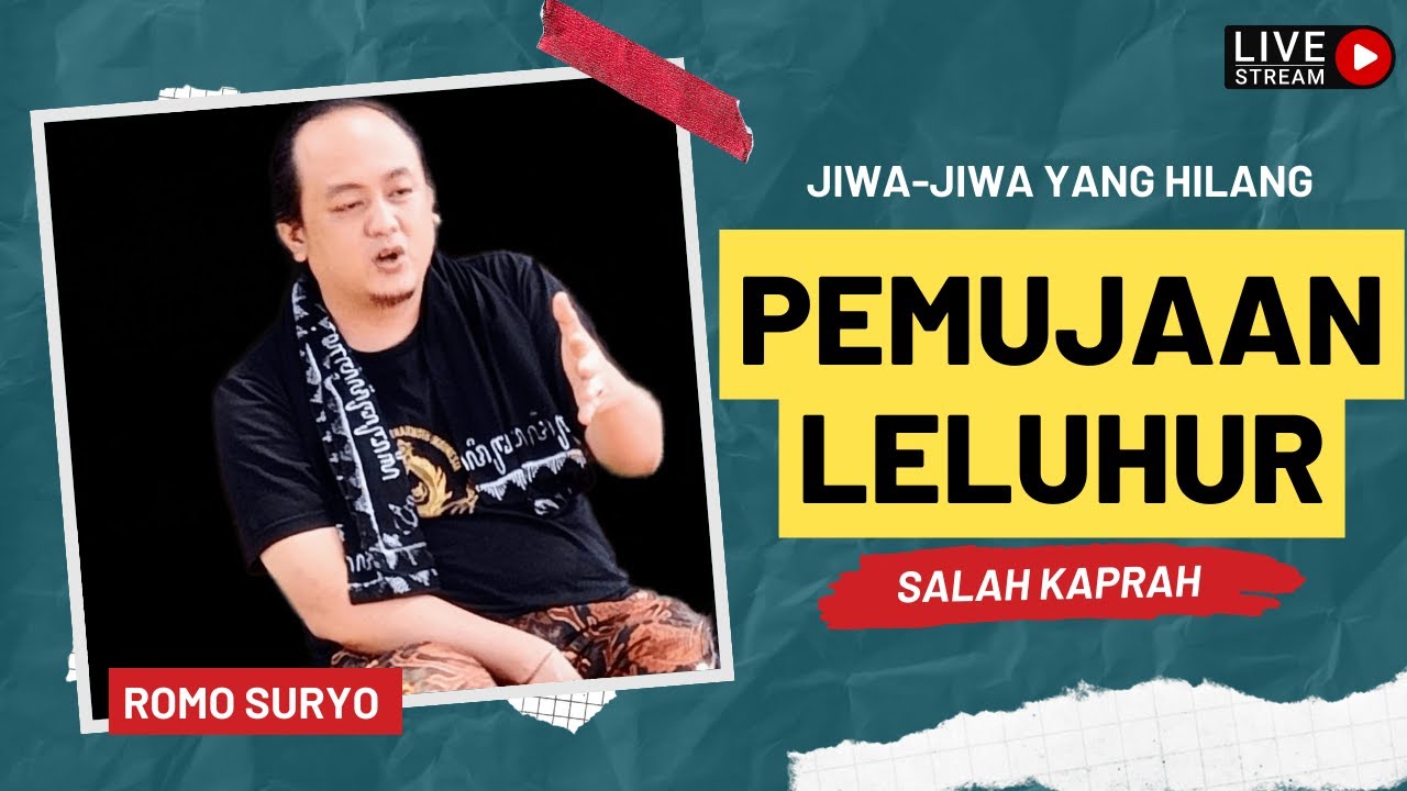 #live Jawa Kuno‼️Leluhur atau Tuhan | Tugas Para Leluhur. Romo Suryo
