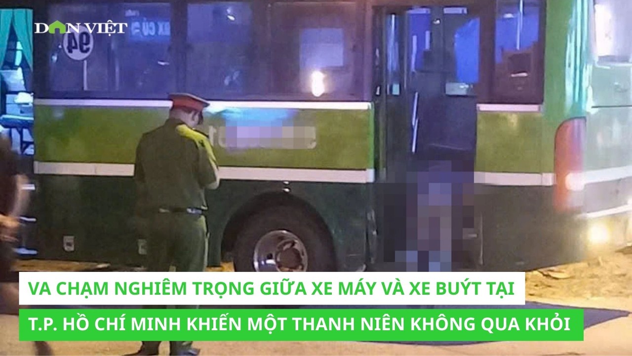 Va chạm nghiêm trọng giữa xe máy và xe buýt tại TP.HCM khiến một thanh niên không qua khỏi
