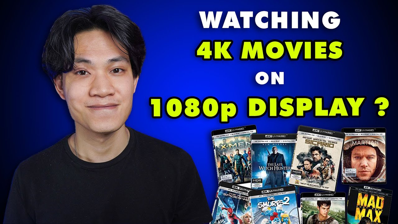 Can You Watch 4K BLU-RAYS on a 1080p DISPLAY ???