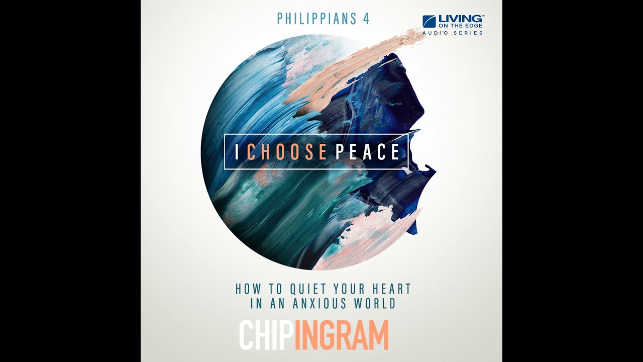 I Choose Peace - In Anxious Moments, Part 2