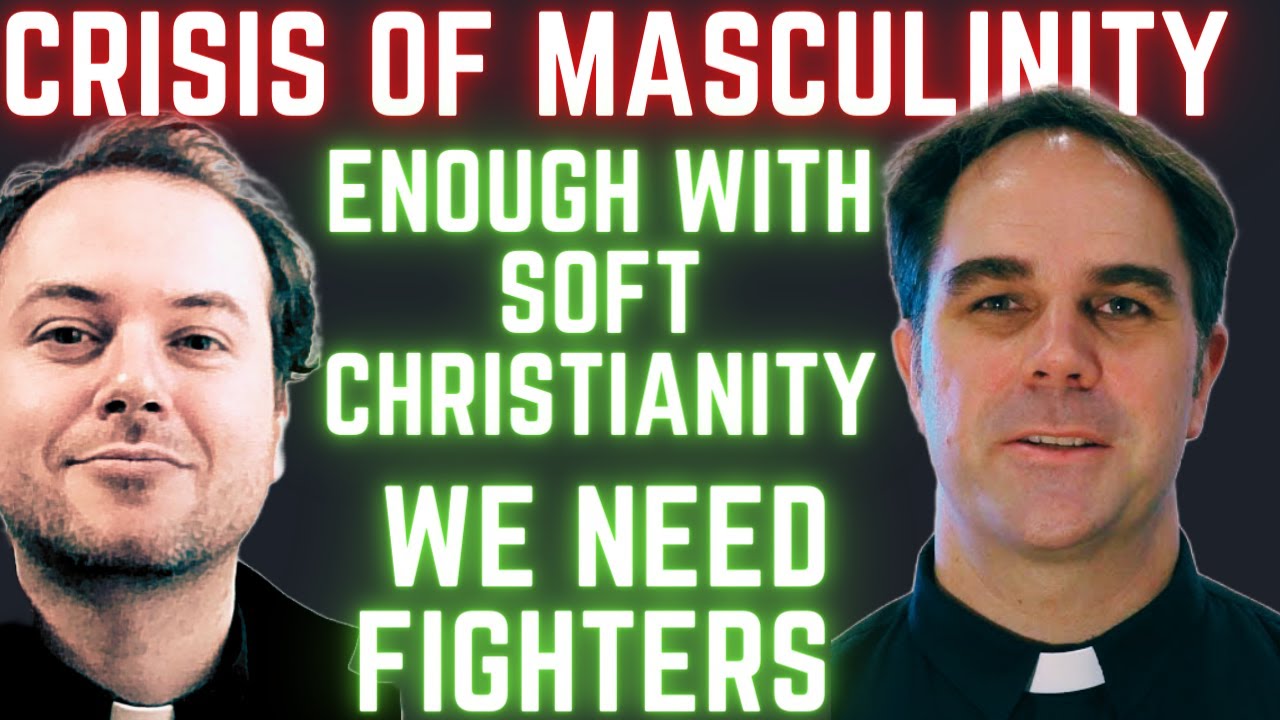 Отец Дон Каллоуэй: Мы не будем духовно кастрированы, нам нужны настоящие мужчины.