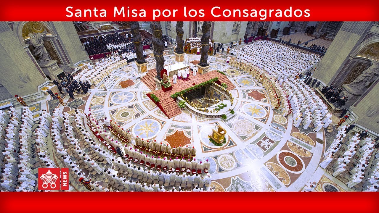 Papa Francisco - Santa Misa por los Consagrados 2019-02-02
