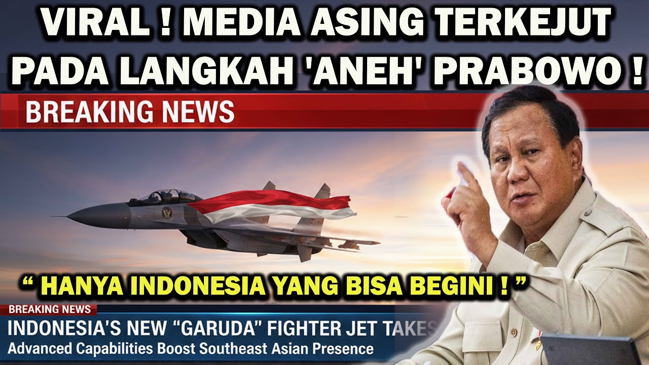 MEDIA ASING TERKEJUT PADA LANGKAH 'ANEH' PRABOWO❗️SEBUT ANGKATAN UDARA RI TIDAK AKAN TERKALAHKAN !