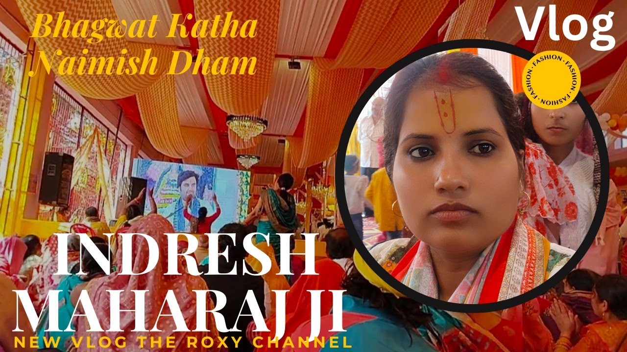 First Baar Suni Indresh Maharaj Ji Ki katha Naimish dham Me🥰#theroxy #indresjimaharaj #naimisharanya
