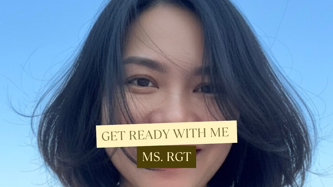 Get Ready With Me #grwm || Ms. RGT