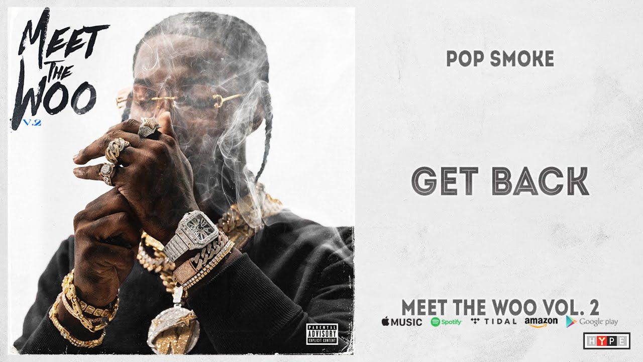 Pop Smoke - Get Back (Meet The Woo 2)