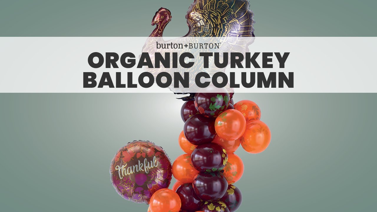 Organic Turkey Balloon Column