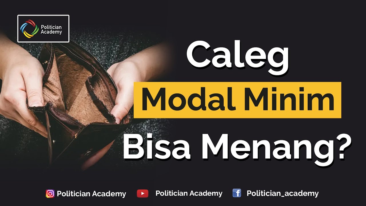 Caleg Modal Minim Bisa Menang?