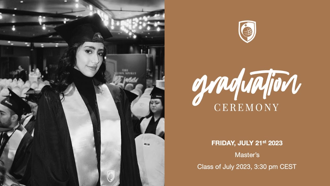 Glion Graduation Ceremony - Master's: 21st of July 2023