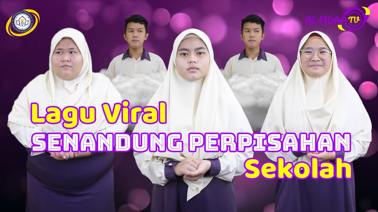 Lagu Sedih SENANDUNG PERPISAHAN | Sekolah Islam Terpadu Al Fidaa Bekasi