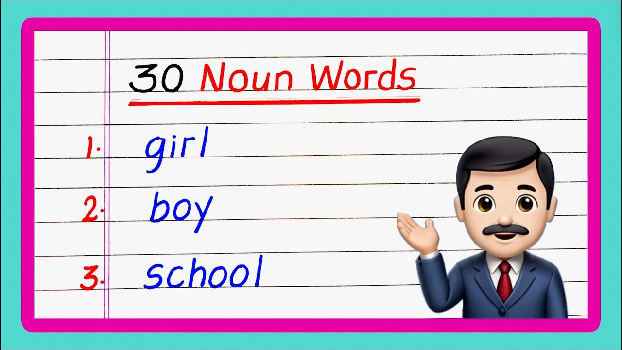 30 Nouns | 30 Noun Words | 30 Noun Examples | 30 Noun Examples