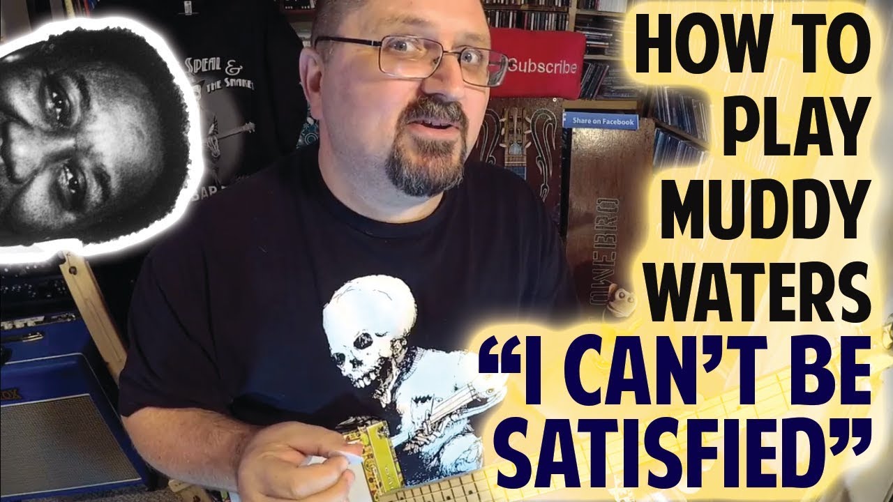 How to Play Muddy Waters' 