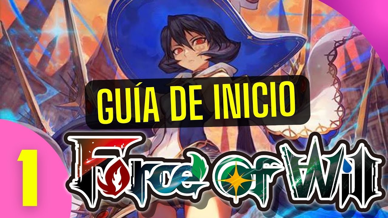 Force of Will - Guía para principiantes: Las bases del juego