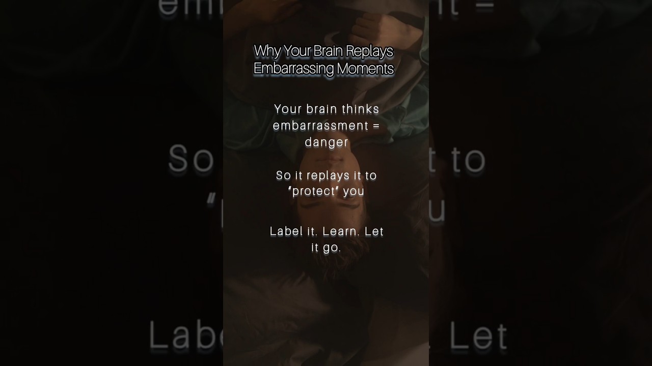 Your Brain Won’t Let Embarrassing Moments Die