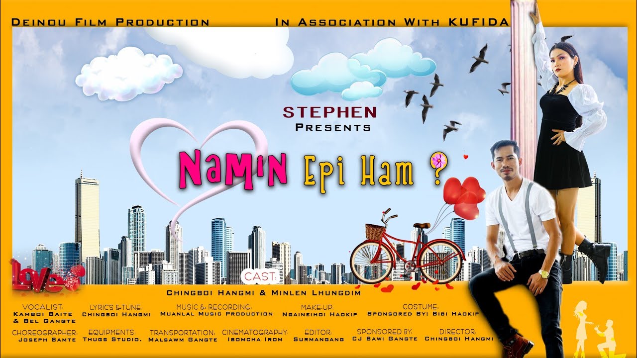 Namin Epi Ham? Latest Kuki Official Music Video.2021.Release Chingboi Hangmi&Minlen Lhungdim.