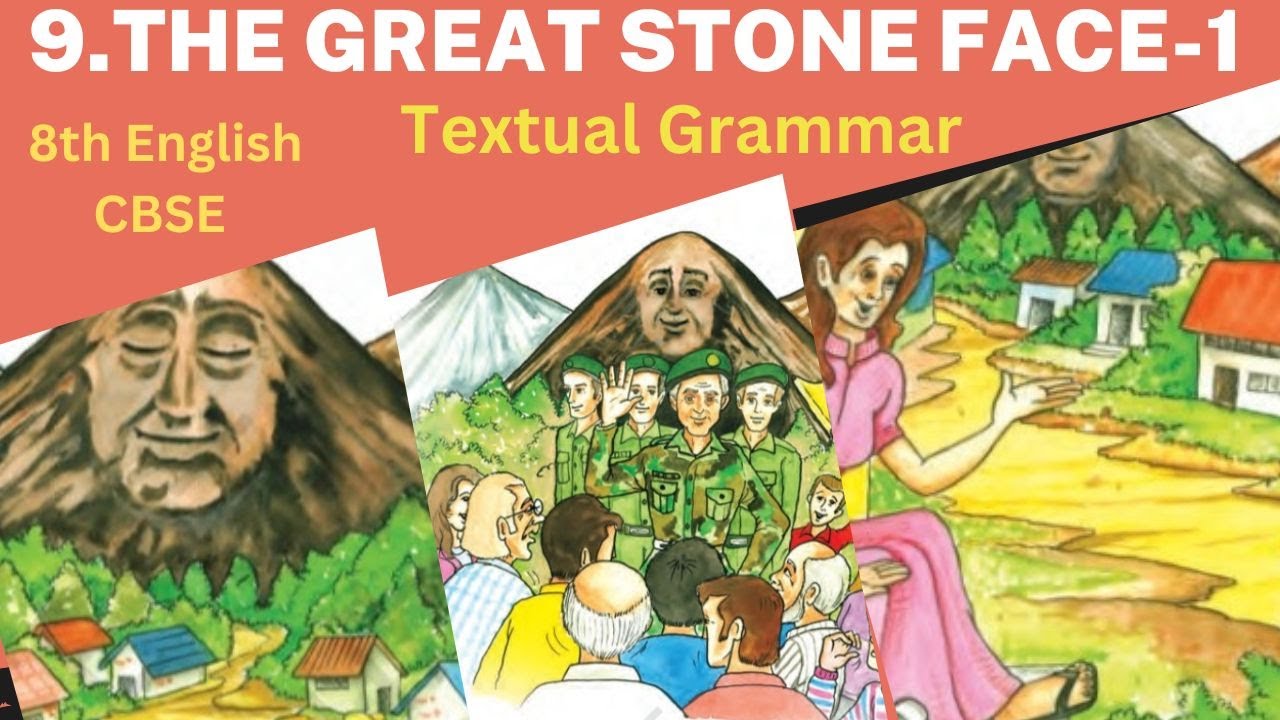 👍💐8th English CBSE "The Great Stone Face-1 Textual Grammar (working with text)Detailed Explanation👍💐