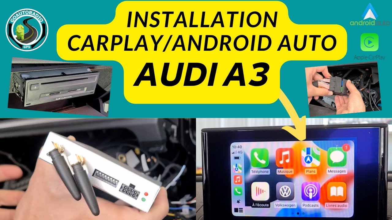 Ajout Carplay/Android Auto sur Audi A3