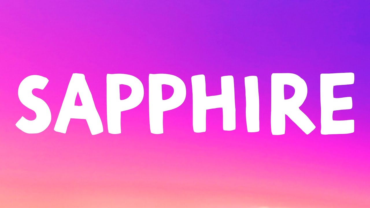 Ed Sheeran - Sapphire (Lyrics)