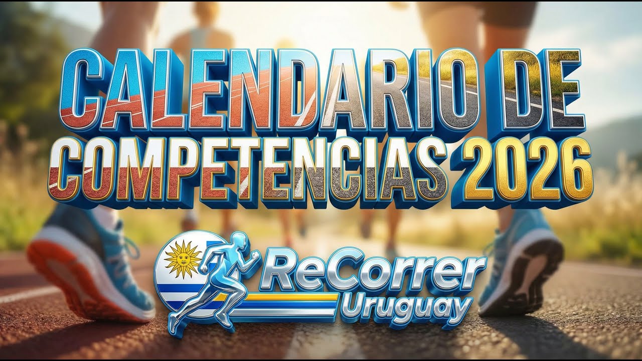 CALENDARIO DE COMPETENCIAS 2026 de ReCorrer Uruguay