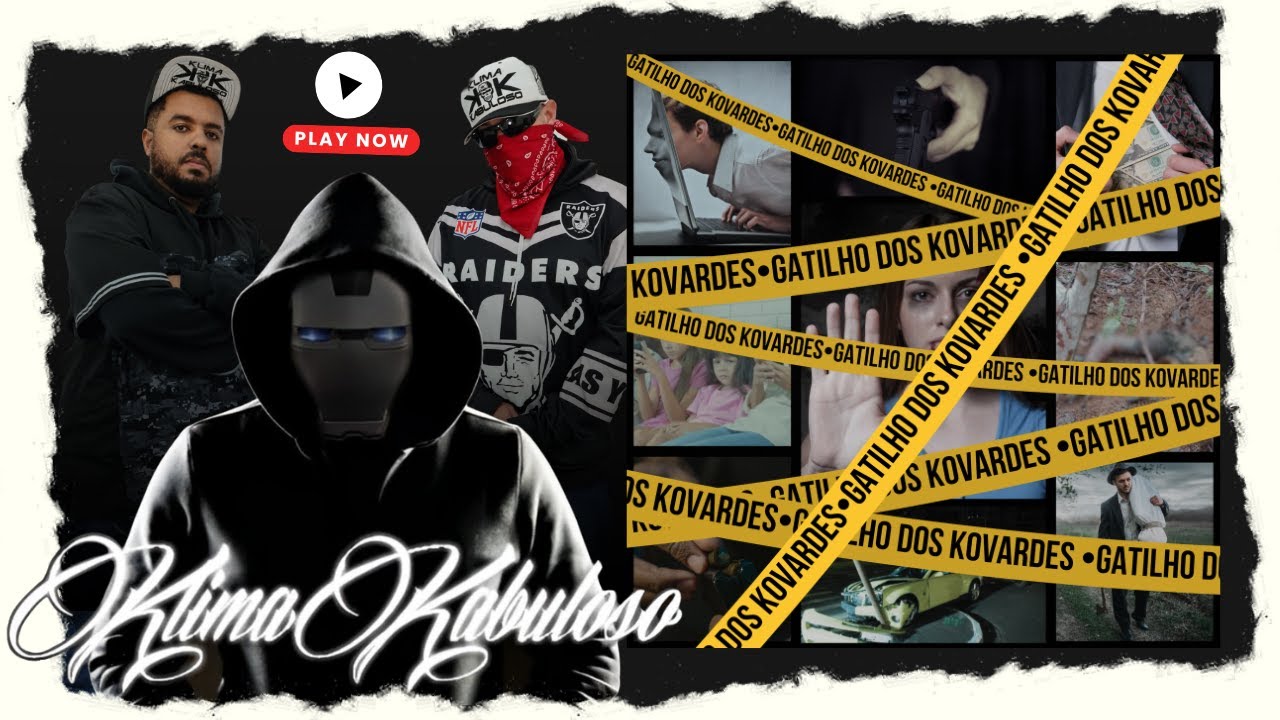 Klima Kabuloso - Gatilho dos Kovardes