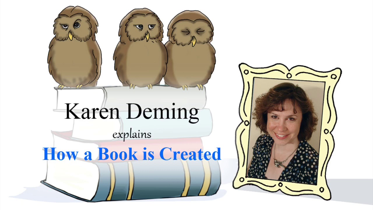 Author and Illustrator, Karen Deming, explains how a book is created