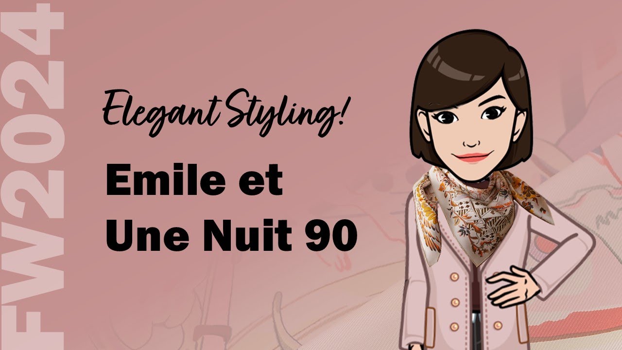 7 Elegant Scarf Styling Tips | Herm&egrave;s FW2024 Scarf Review | Emile et Une Nuit 90 | Cranleyplace