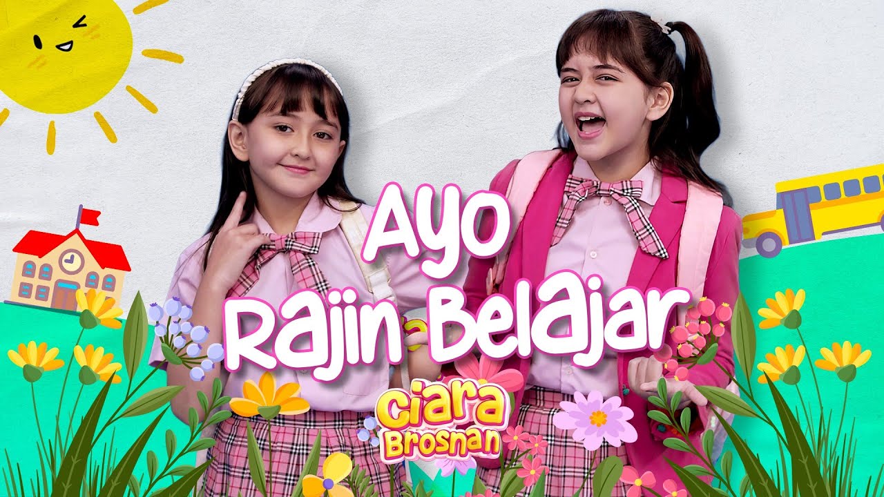 CIARA BROSNAN - AYO RAJIN BELAJAR (Ost. Sitcom 