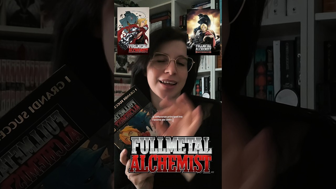 Fullmetal Alchemist: Edward Elric in due universi 🔥🦾