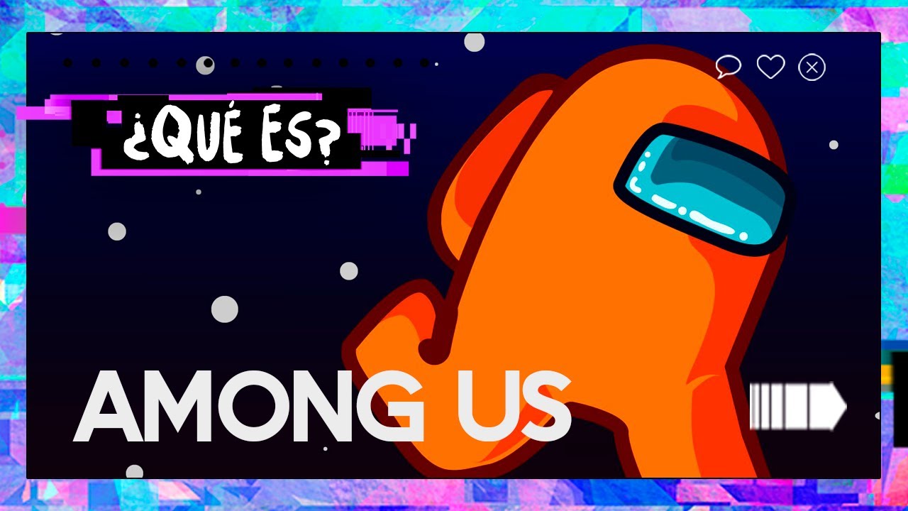 ¿Qué es Among Us?