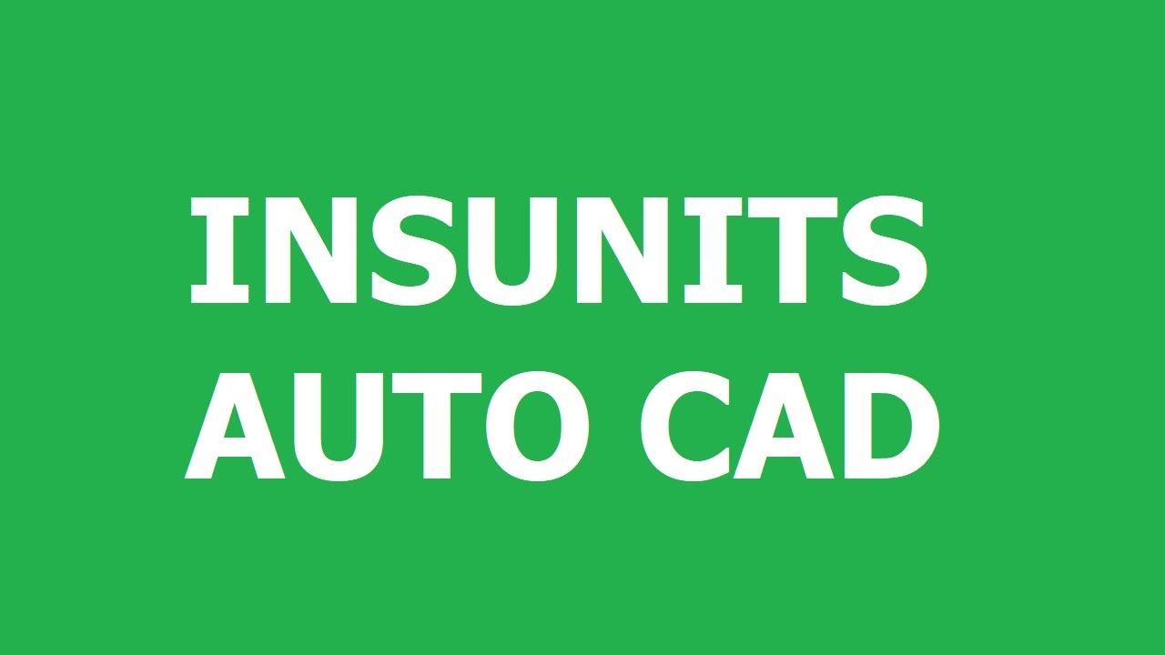 Для чего используется INSUNITS в AutoCAD?