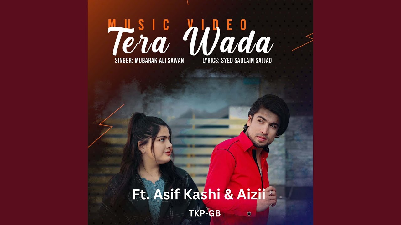 Tera Wada (Urdu Gazal) (feat. Mubarak Ali Sawan, Asif Kashi & Aizii)