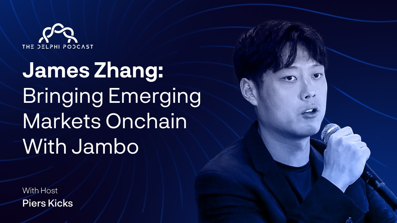 James Zhang: Bringing Emerging Markets Onchain With Jambo
